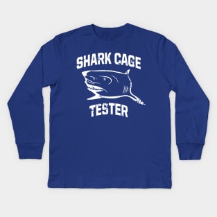 Be A Shark Cage Tester 2 Kids Long Sleeve T-Shirt